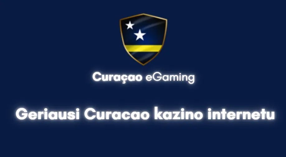 geriausi Curacao kazino internetu 2026