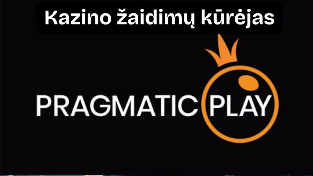 Populiariausi kazino internetu žaidimai - Pragmatic Play